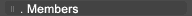 Members