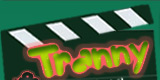 Hot Tranny Movies and Video