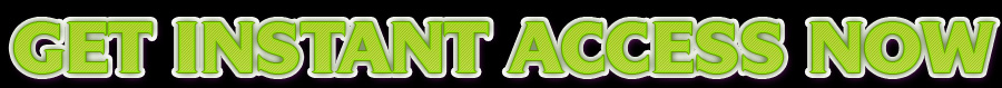 Get Instant Access Now