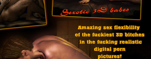 3D bitches in the fucking realistic digital porn pictures